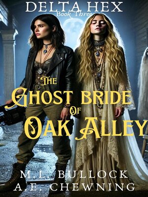 cover image of The Ghost Bride of Oak Alley
